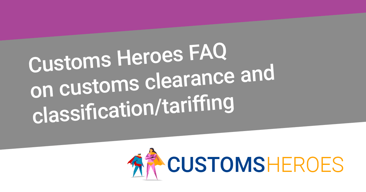 Customs Heroes FAQ